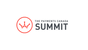 The Payments Canada Summit